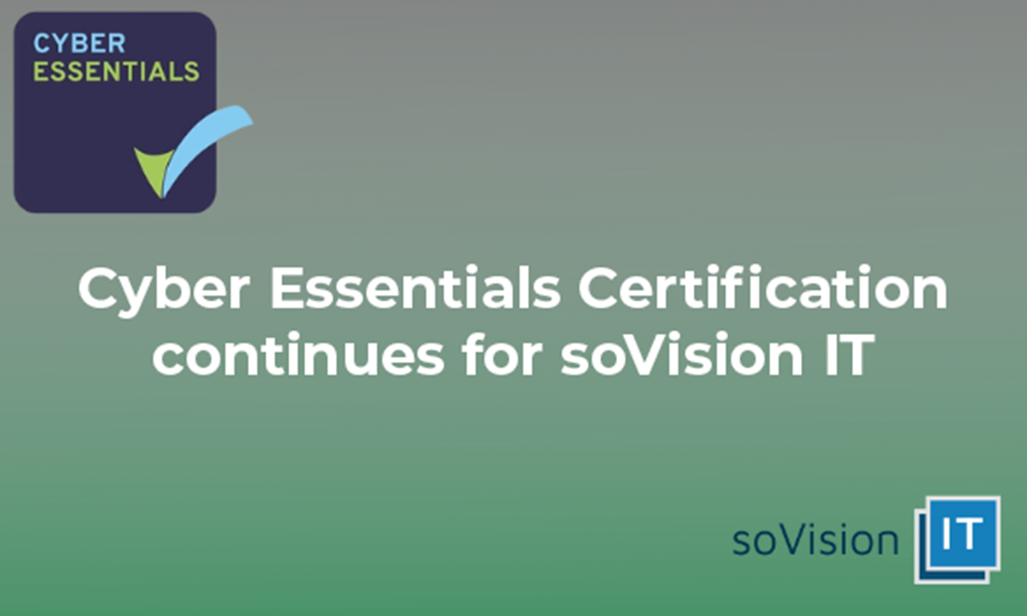 Cyber Essentials Certification Continues at soVision IT