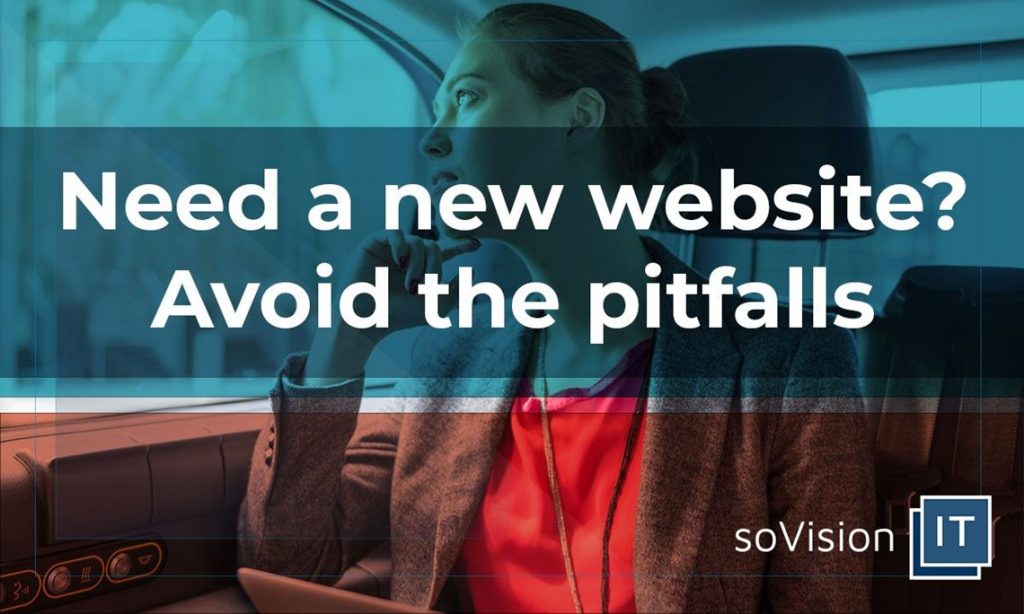New Website Not Delivering on the Promise? How to Avoid the Pitfalls