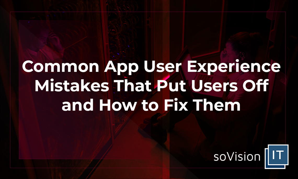 Mobile App Developers - Common App User Mistakes - Blog