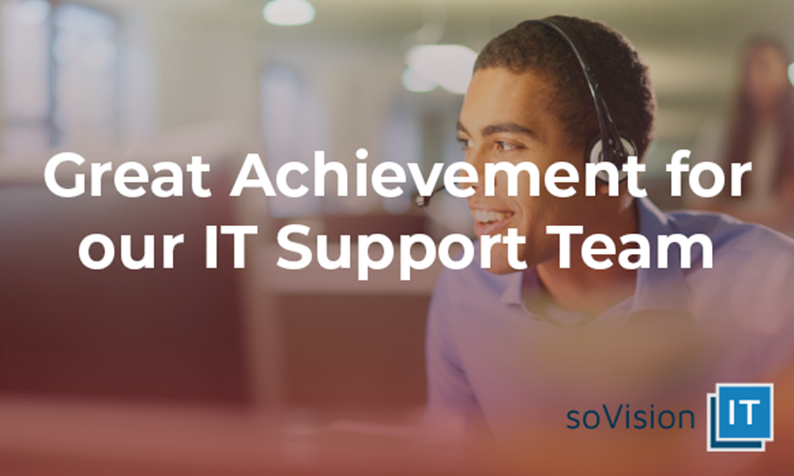 Great Achievement for our IT Support Team