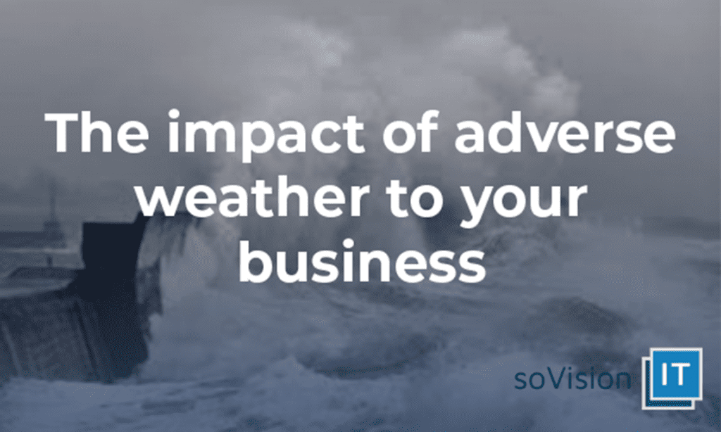 The Impact of Adverse Weather on Your Business