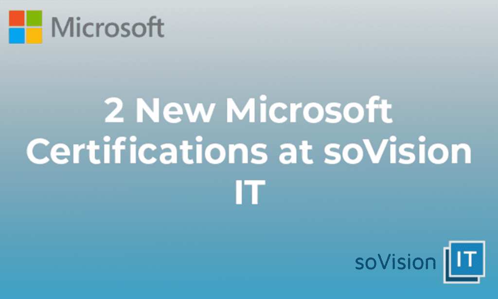 2 New Microsoft Certifications at soVision IT